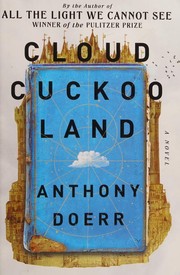 Cloud cuckoo land : a novel Book cover