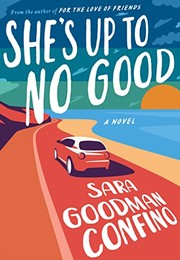 She's up to no good : a novel  Cover Image