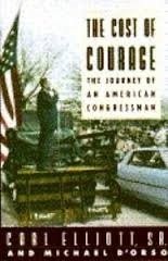 The cost of courage : the journey of an American congressman  Cover Image