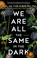 Go to record Book Club Kit : We are all the same in the dark (10 copies)