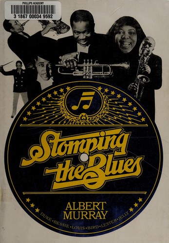 Stomping the blues / Albert Murray ; produced and art directed by Harris Lewine.