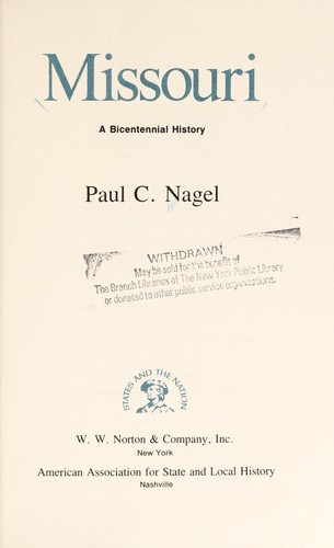 Missouri, a Bicentennial history / Paul C. Nagel.