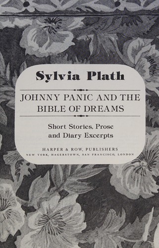 Johnny Panic and the Bible of dreams : short stories, prose and diary excerpts 
