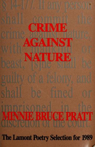 Crime against nature / Minnie Bruce Pratt.