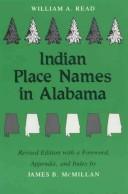 Indian place names in Alabama / by William A. Read.