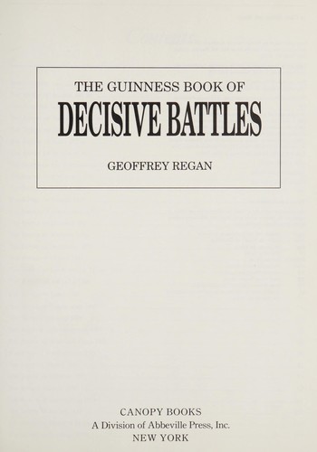 The Guinness book of decisive battles 