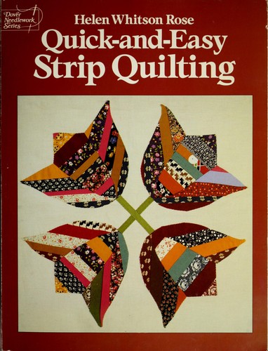 Quick-and-easy strip quilting 