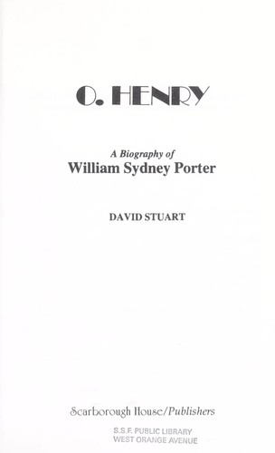 O. Henry : a biography of William Sydney Porter 