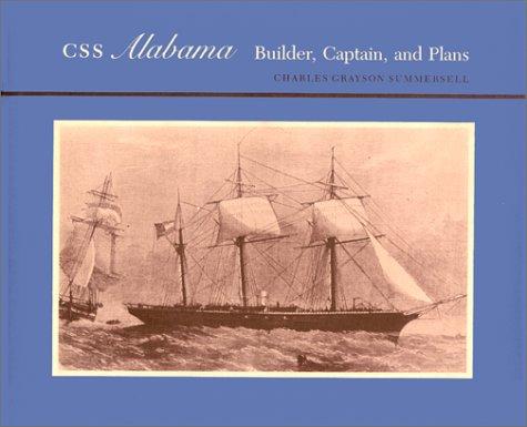 CSS Alabama : builder, captain, and plans 