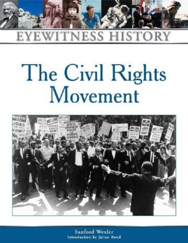 The Civil Rights Movement : an eyewitness history 