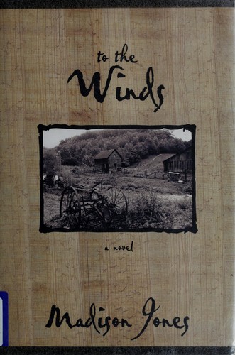 To the winds : a novel 