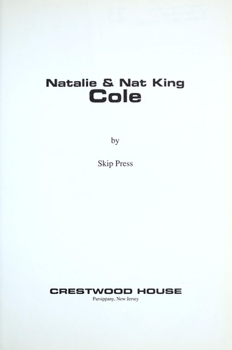 Natalie & Nat King Cole / by Skip Press.