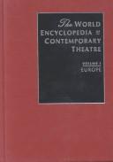 The world encyclopedia of contemporary theatre 