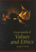 Encyclopedia of values and ethics / Joseph P. Hester.