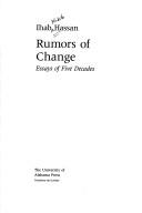Rumors of change : essays of five decades 