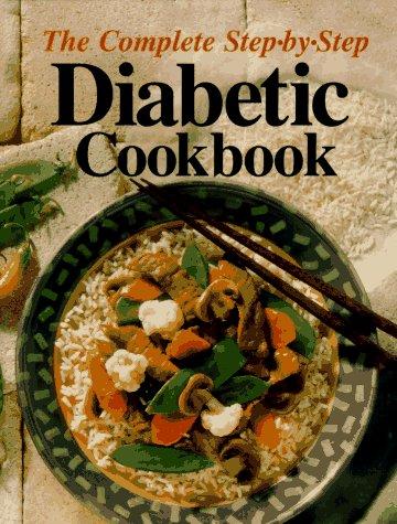 The complete step-by-step diabetic cookbook 