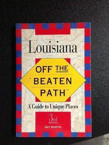 Louisiana : off the beaten path 