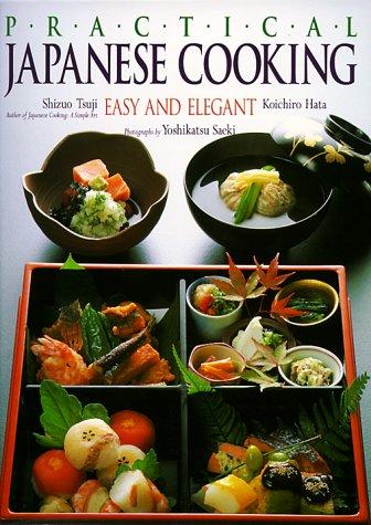 Practical Japanese cooking : easy and elegant 