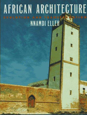 African architecture : evolution and transformation / Nnamdi Elleh.