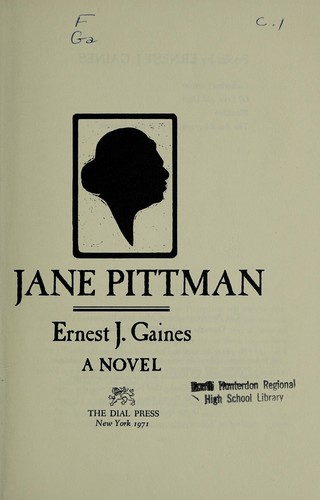The autobiography of Miss Jane Pittman 
