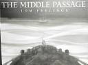 The middle passage : white ships/black cargo 