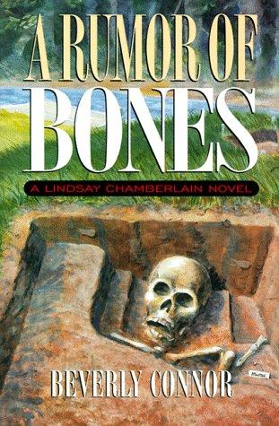 A rumor of bones : a Lindsay Chamberlain novel 