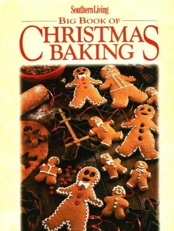 Southern living big book of Christmas baking.