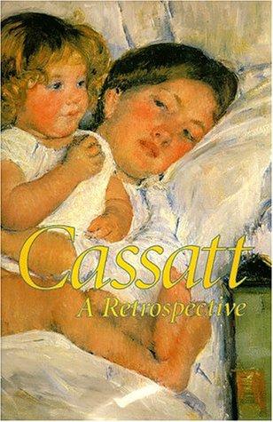 Cassatt, a retrospective 