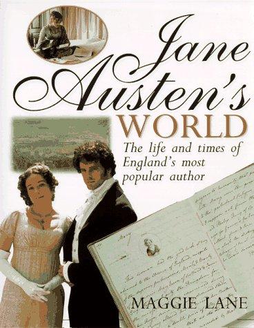Jane Austen's world : the life and times of England's most popular author / Maggie Lane.