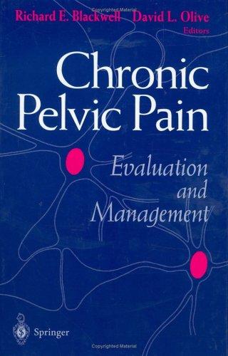 Chronic pelvic pain : evaluation and management 
