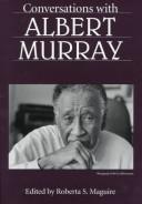 Conversations with Albert Murray / edited by Roberta S. Maguire.