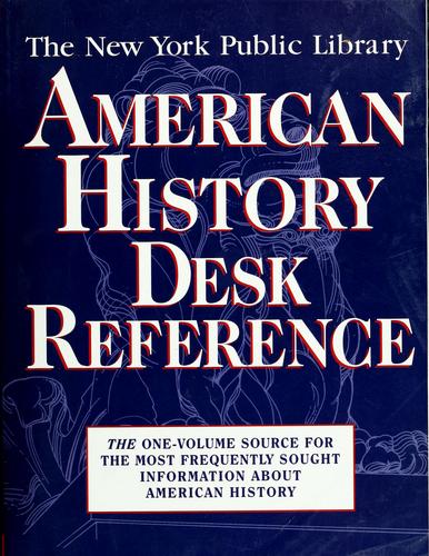 The New York Public Library American history desk reference.