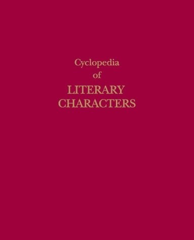 Cyclopedia of literary characters 