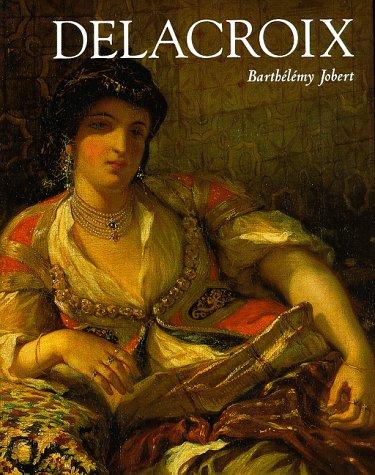 Delacroix / Barthélémy Jobert.