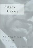 Edgar Cayce : an American prophet 