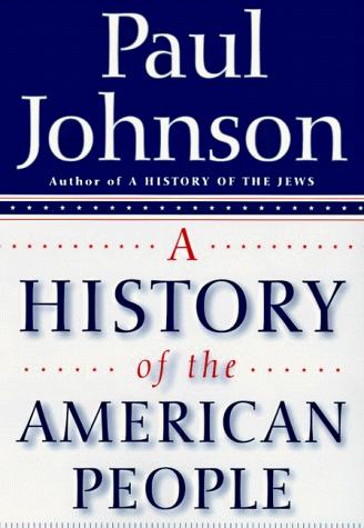 A history of the American people / Paul Johnson.