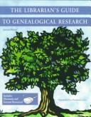 The librarian's guide to genealogical research / James Swan.