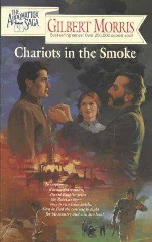 Chariots in the smoke / Gilbert Morris.