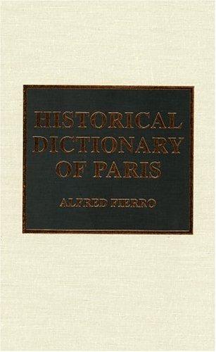 Historical dictionary of Paris 