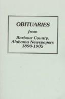Obituaries from Barbour County, Alabama newspapers, 1890-1905 