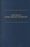 Critical essays on Zora Neale Hurston / edited by Gloria L. Cronin.
