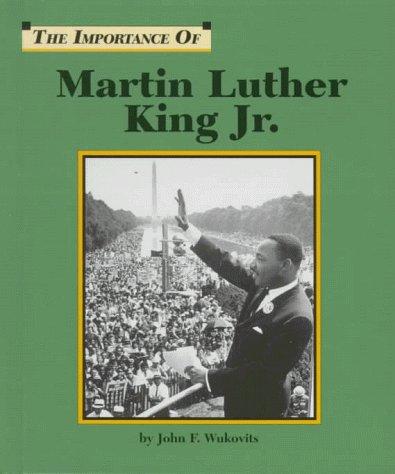 Martin Luther King, Jr. / by John F. Wukovits.