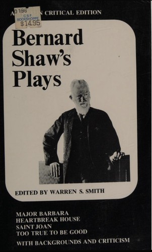Bernard Shaw's plays : with backgrounds and criticism 