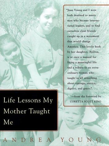 Life lessons my mother taught me / by Andrea Young.