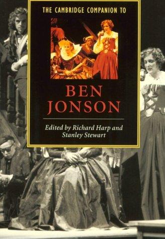 The Cambridge companion to Ben Jonson / edited by Richard Harp and Stanley Stewart.