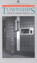 Townships / edited by Michael Martone ; photographs by Raymond Bial.
