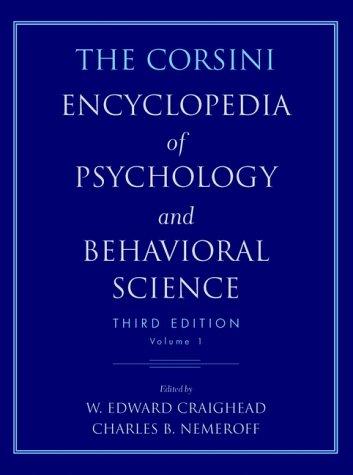 The Corsini encyclopedia of psychology and behavioral science 