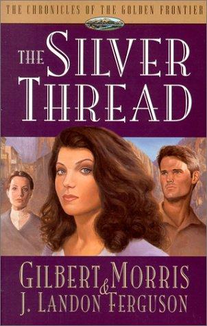 The silver thread 