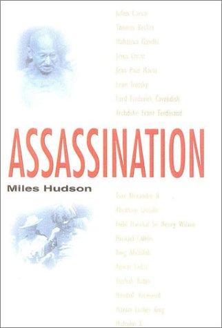 Assassination / Miles Hudson.