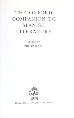 The Oxford companion to Spanish literature / edited by Philip Ward.
